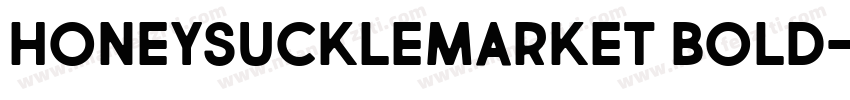 HoneysuckleMarket Bold字体转换